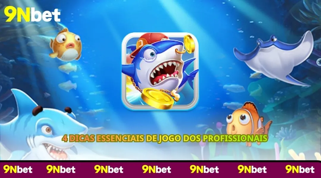 4 dicas essenciais de jogo dos profissionais